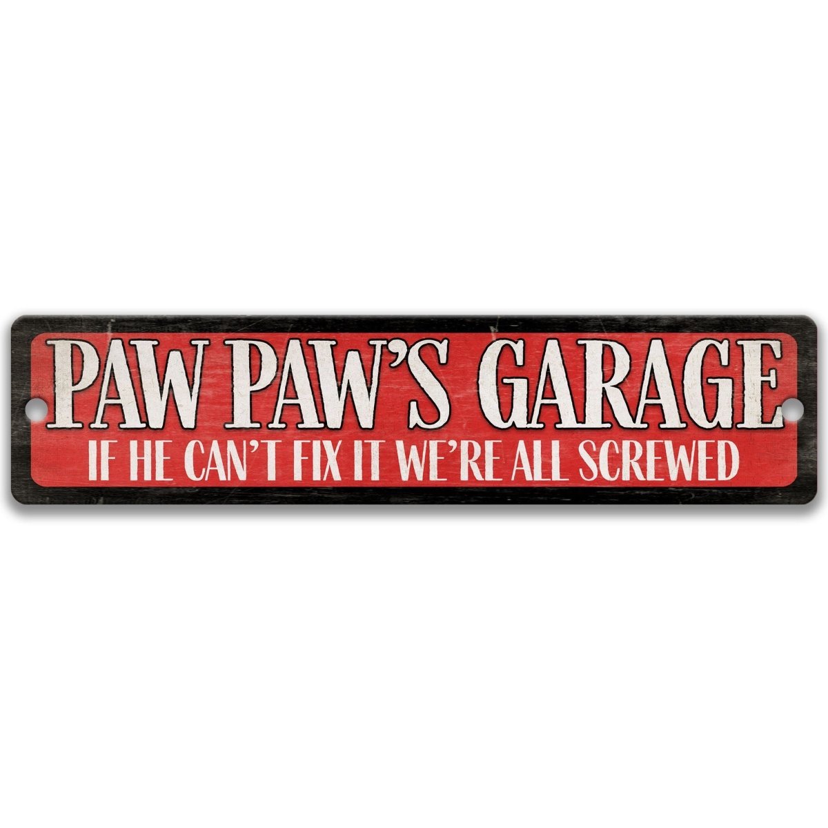a sign with the text "Paw Paw's Garage" in a red and black color scheme.