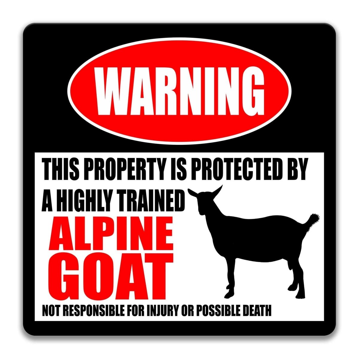 Alpine Goat warning sign, red WARNING banner and large Alpine goat silhouette, funny Alpine Goat lover gift, aluminum with rounded corners