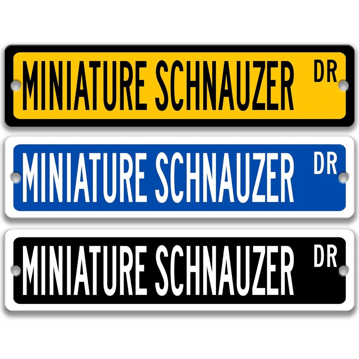 Miniature Schnauzer DR street name sign shown in three aluminum color options