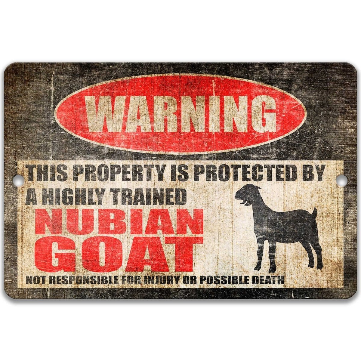 Nubian Goat warning sign, red WARNING oval, this property is protected by a highly trained Nubian Goat, with Nubian goat silhouette
