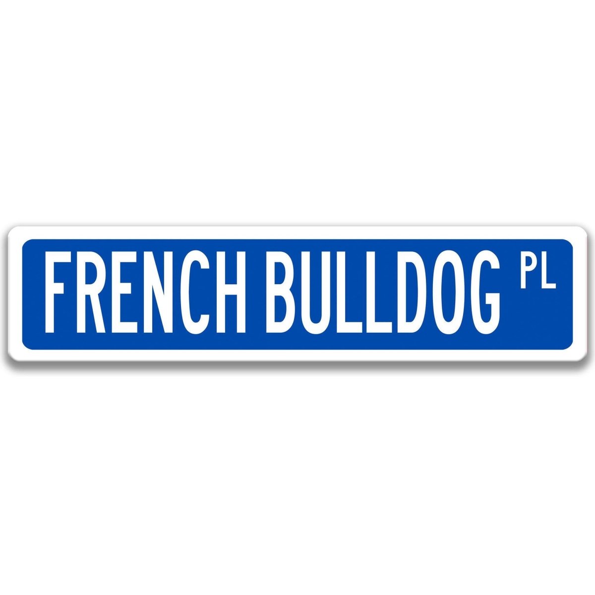 Blue French Bulldog DR aluminum street sign with white lettering