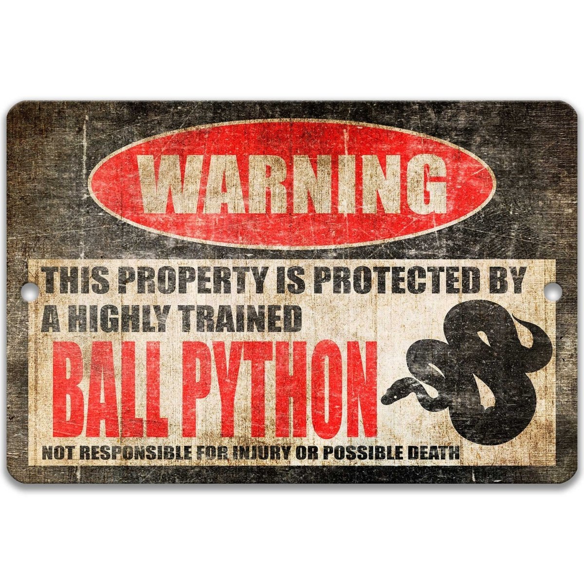 Ball Python warning sign, red WARNING oval, this property is protected by a highly trained Ball Python, with ball python silhouette