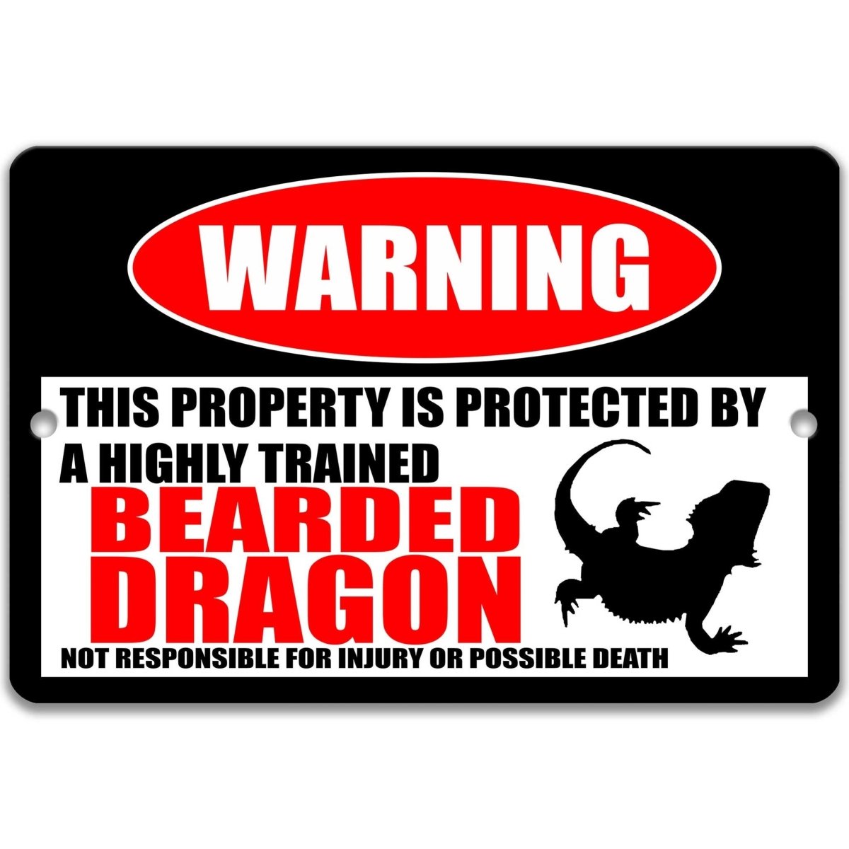 Bearded Dragon warning sign, red WARNING oval, this property is protected by a highly trained Bearded Dragon, with bearded dragon silhouette