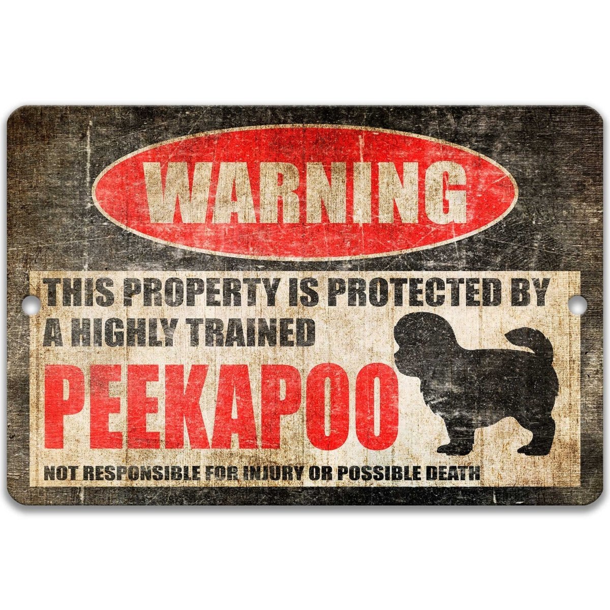 Peekapoo warning sign, red WARNING oval, this property is protected by a highly trained Peekapoo, with Peekapoo dog silhouette