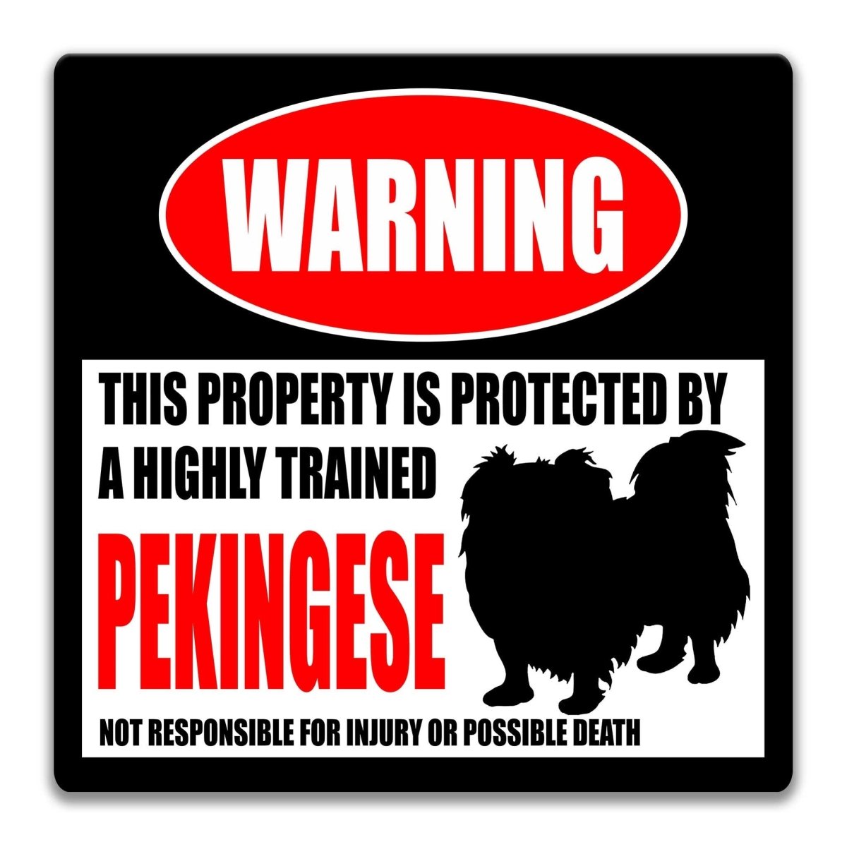 Pekingese warning sign, red WARNING banner and large Pekingese dog silhouette, funny Pekingese lover gift, aluminum with rounded corners