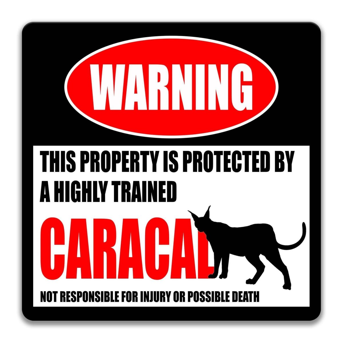 Square caracal warning metal sign, black background with red WARNING banner and caracal silhouette