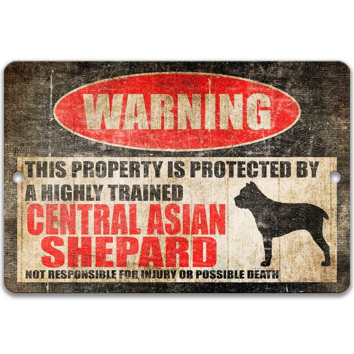 Central Asian Shepherd warning metal sign, Central Asian Shepherd dog silhouette beside bold red WARNING lettering, 'not responsible for injury or possible death'