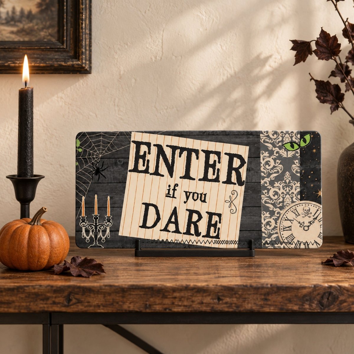 Enter If You Dare sign on a shelf with fall decor