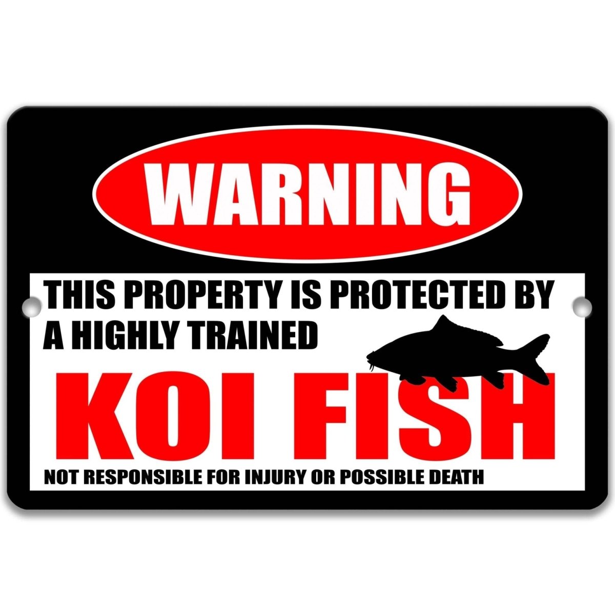 Koi fish warning sign, distressed metal, this property protected by a highly trained Koi fish, with koi fish silhouette