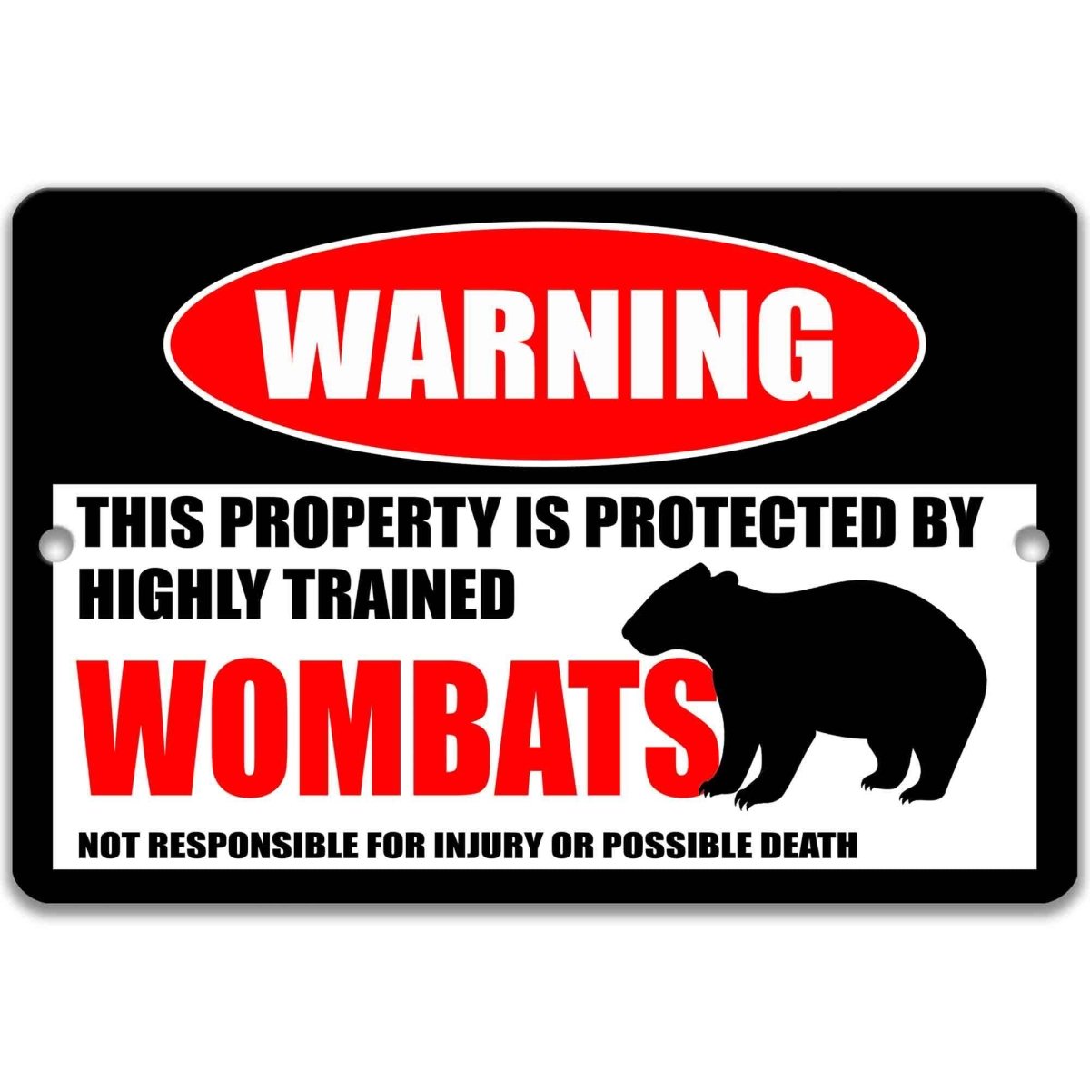 Wombat Warning Yard Sign