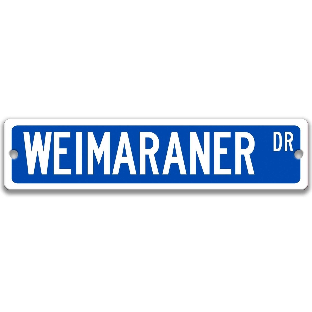 Blue Weimaraner DR aluminum street sign with white lettering