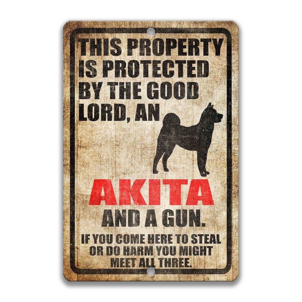 The image is a sign with a warning message about a dog named Akita.