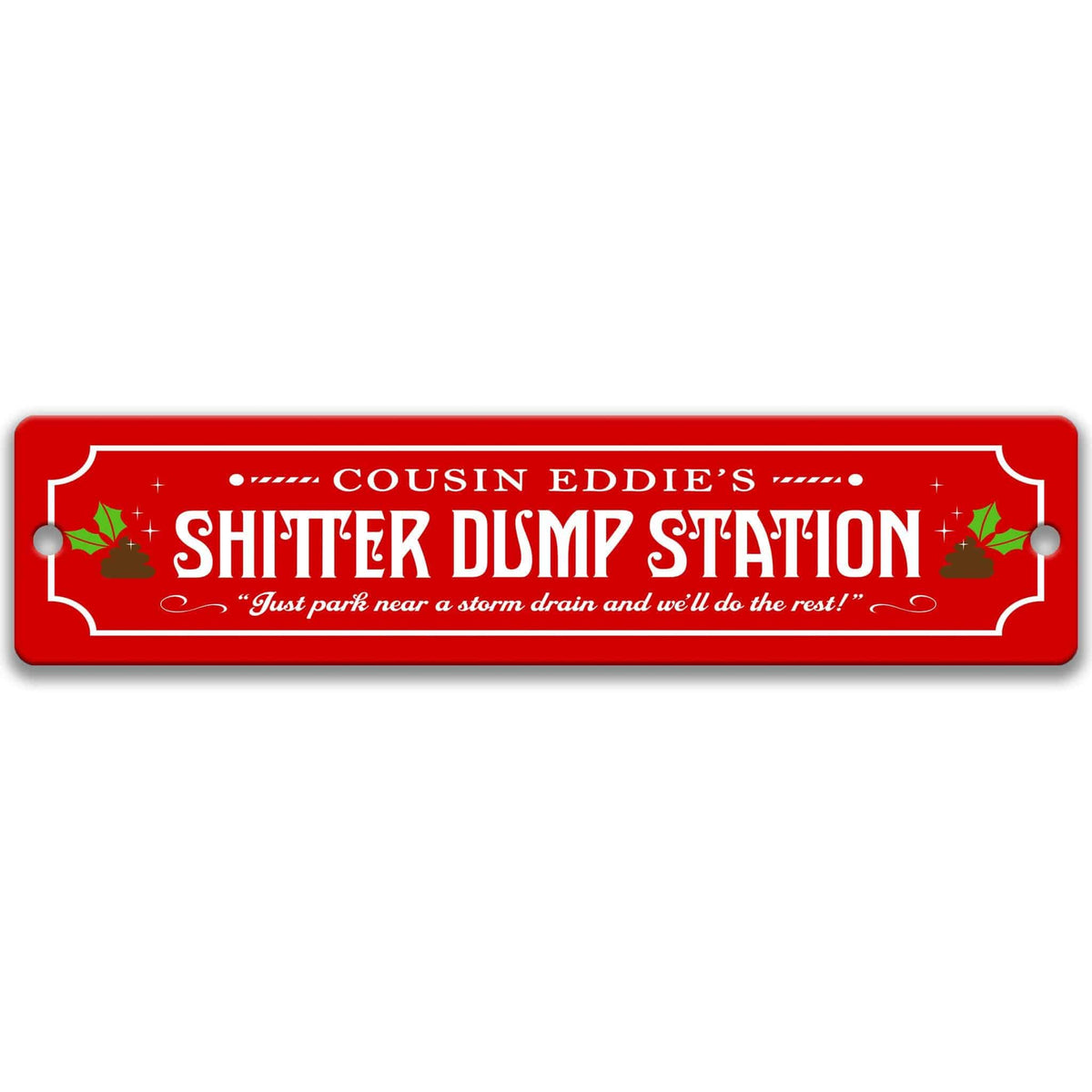 Funny Cousin Eddie RV Dump Sign