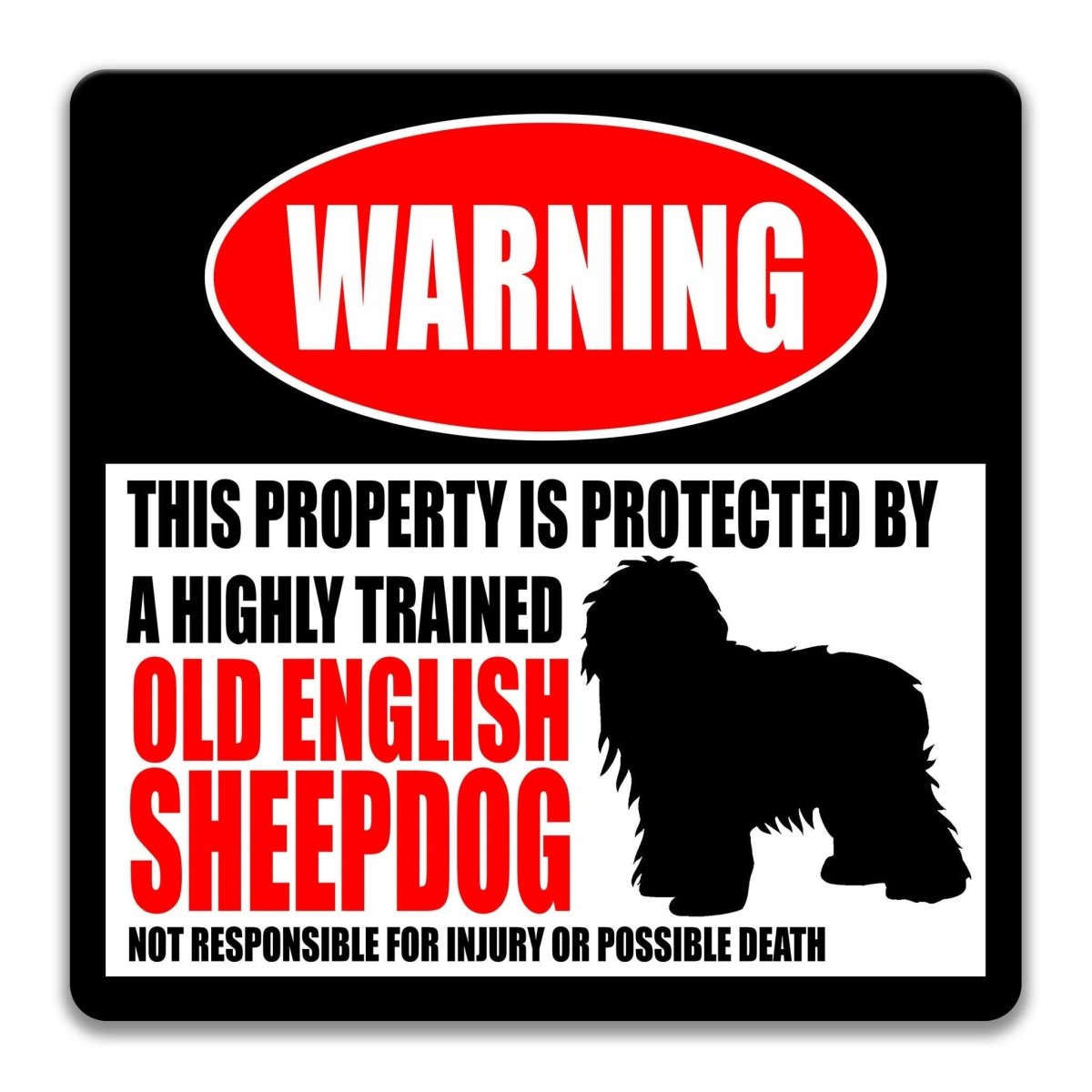 Old English Sheepdog warning sign, red WARNING banner and large Old English Sheepdog silhouette, funny Old English Sheepdog lover gift, aluminum with rounded corners