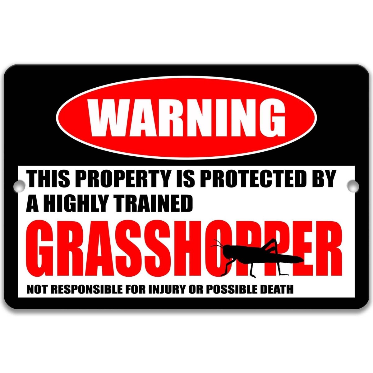 Grasshopper warning metal sign, glossy black, red WARNING oval and long-legged grasshopper silhouette