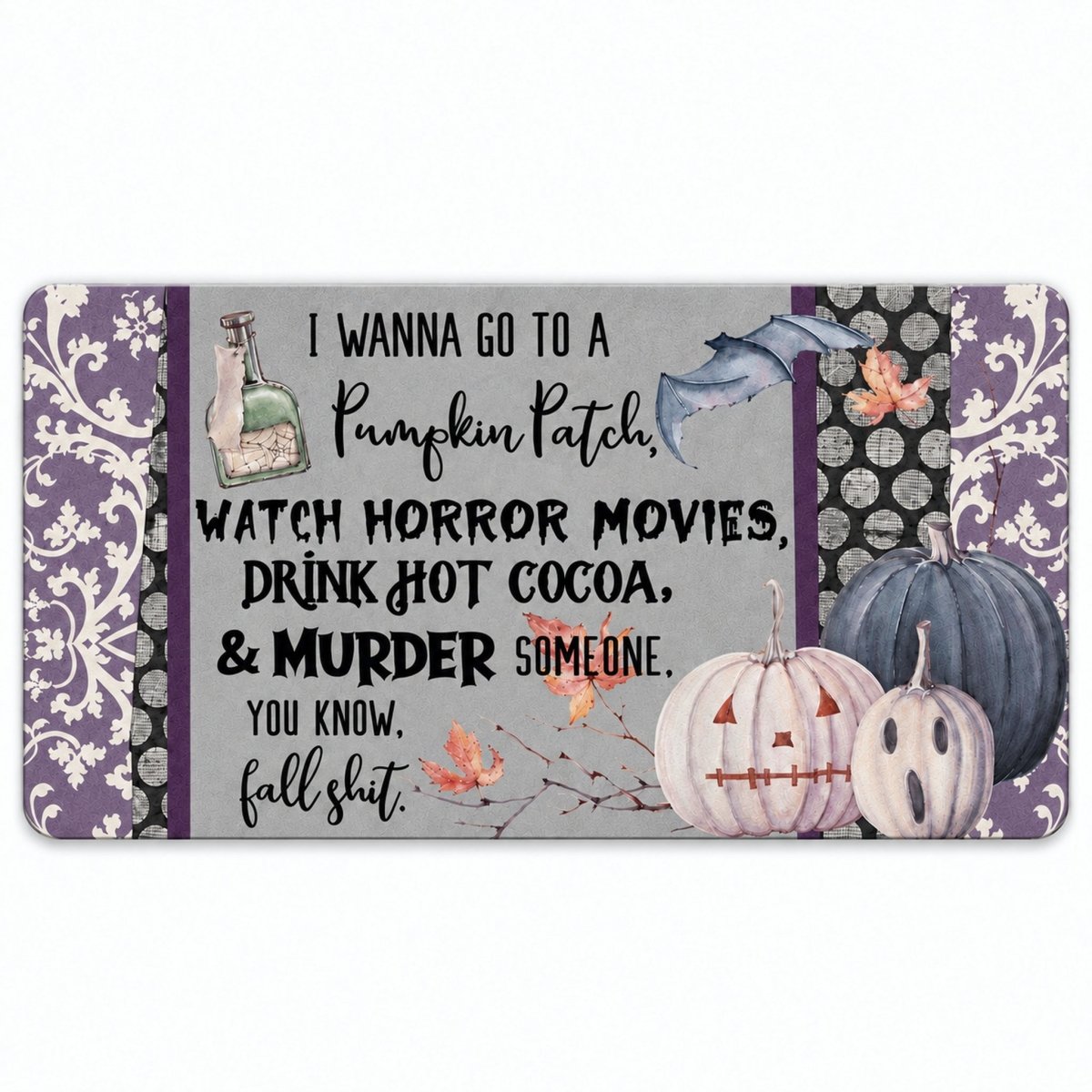 Funny Fall Pumpkin Patch 6x12 metal wreath sign with a funny fall to do list