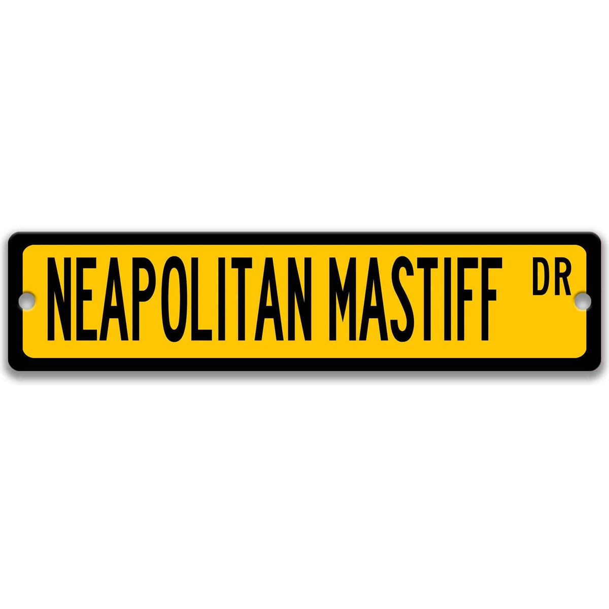 Black Neapolitan Mastiff DR aluminum street sign with white lettering