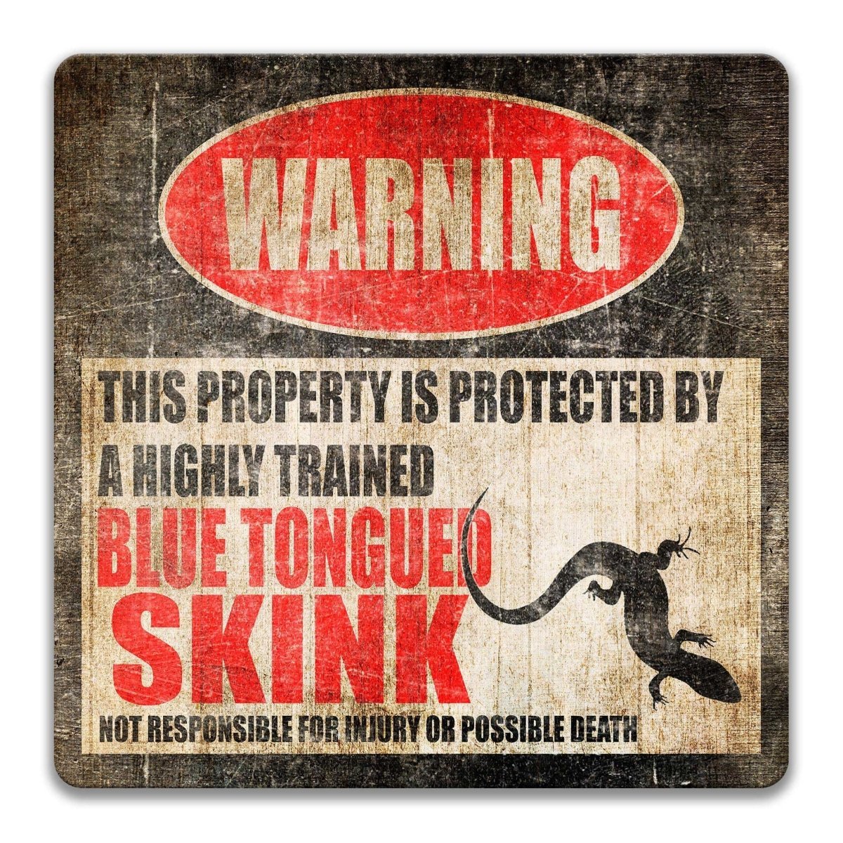 Blue Tongued Skink property warning sign, novelty Blue Tongued Skink-owner gag, highly trained Blue Tongued Skink joke with blue-tongued skink lizard silhouette