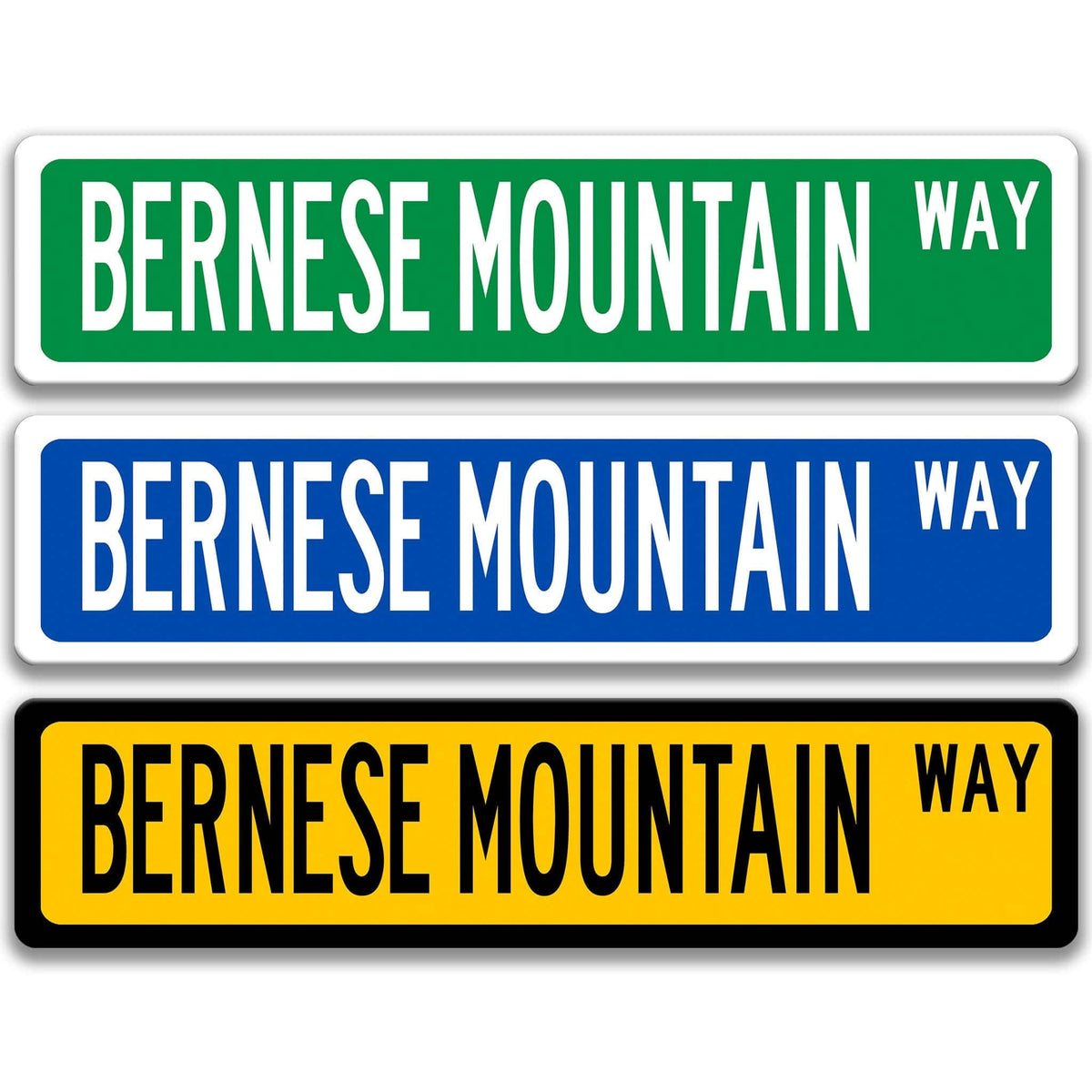 Bernese Mountain Dog DR street name sign shown in three aluminum color options