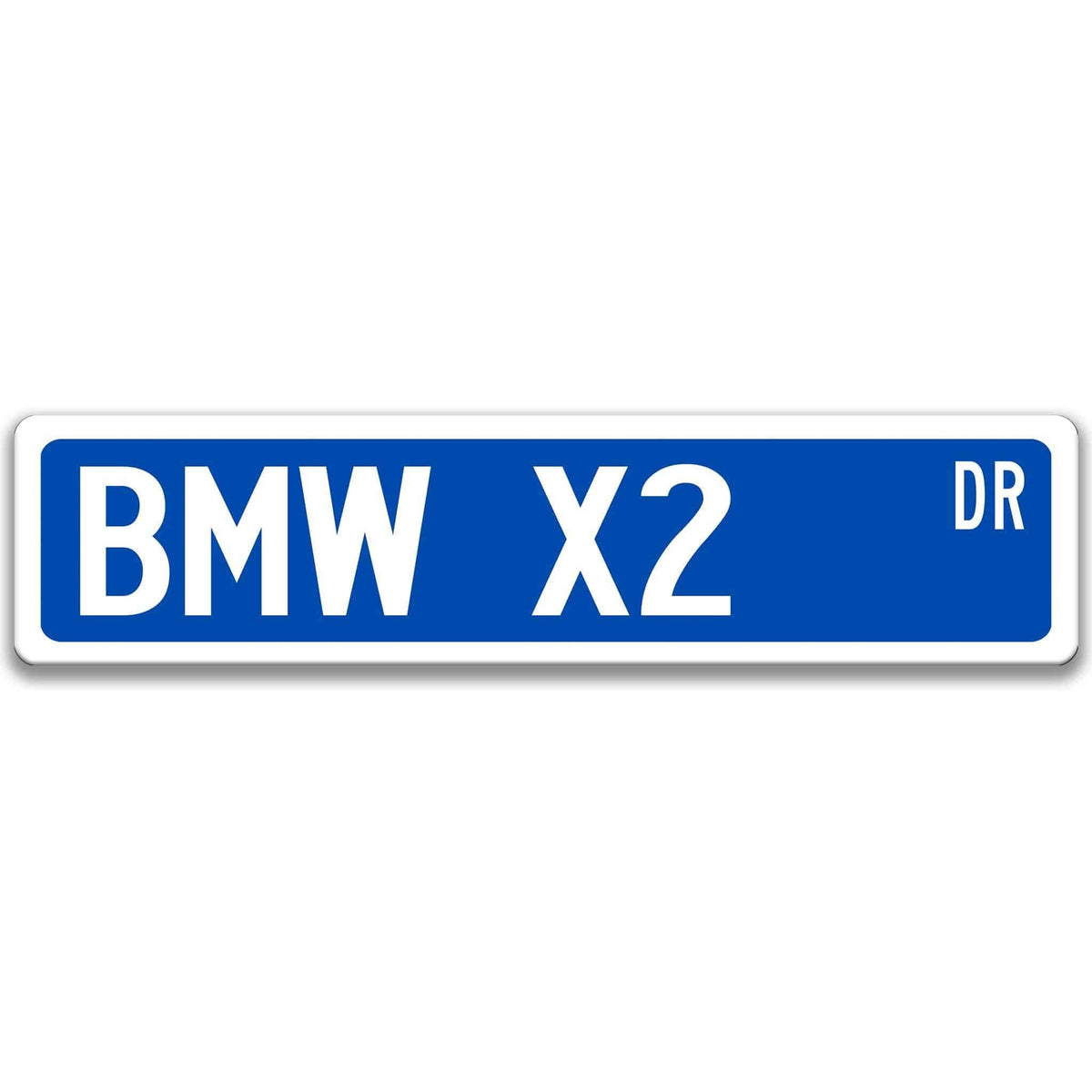 Blue BMW X2 DR aluminum street sign with white lettering