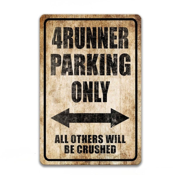 4Runner Parking Only Metal Sign
