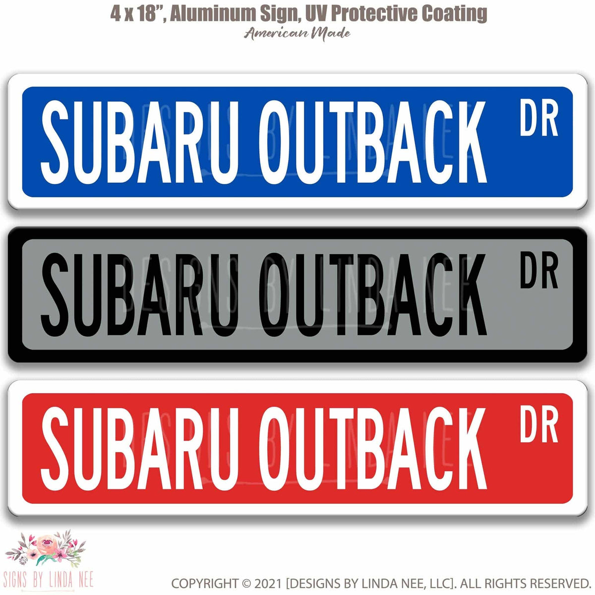 Subaru Outback DR street name sign shown in three aluminum color options