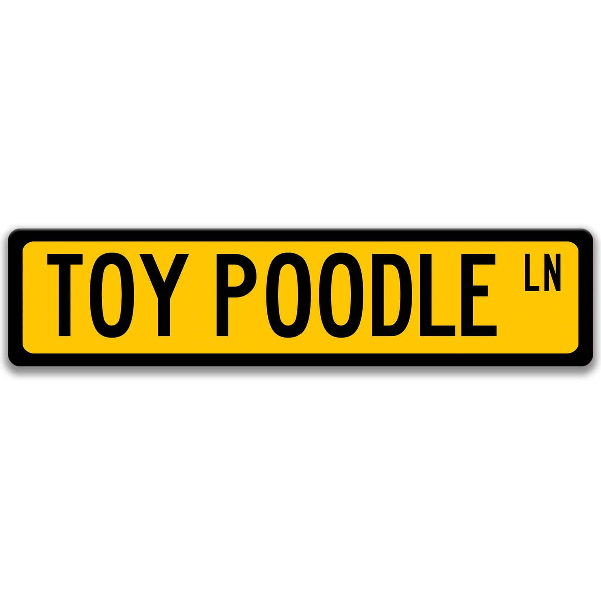 Yellow Toy Poodle DR aluminum street sign with black lettering