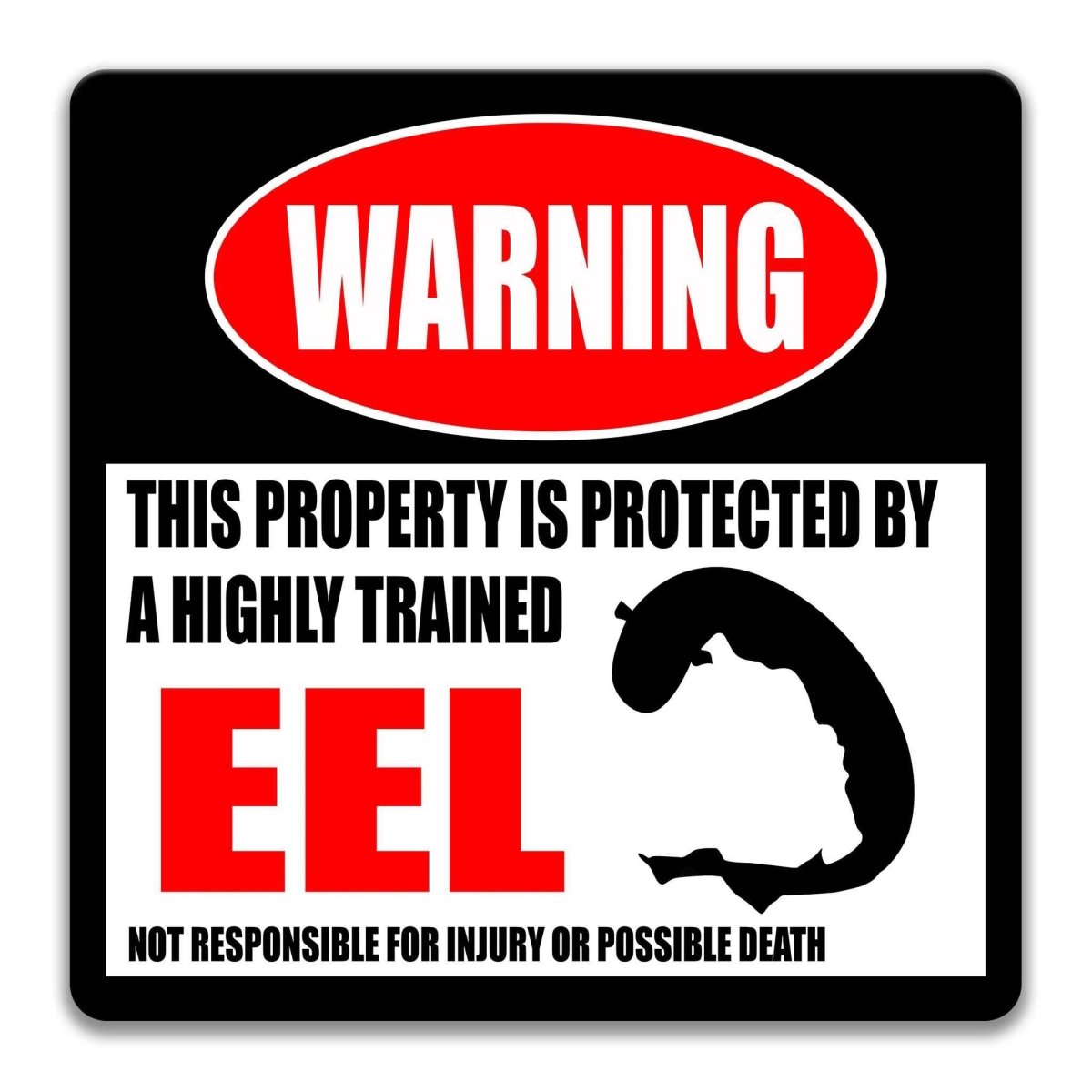 Square eel warning metal sign, black background with red WARNING banner and curled eel silhouette