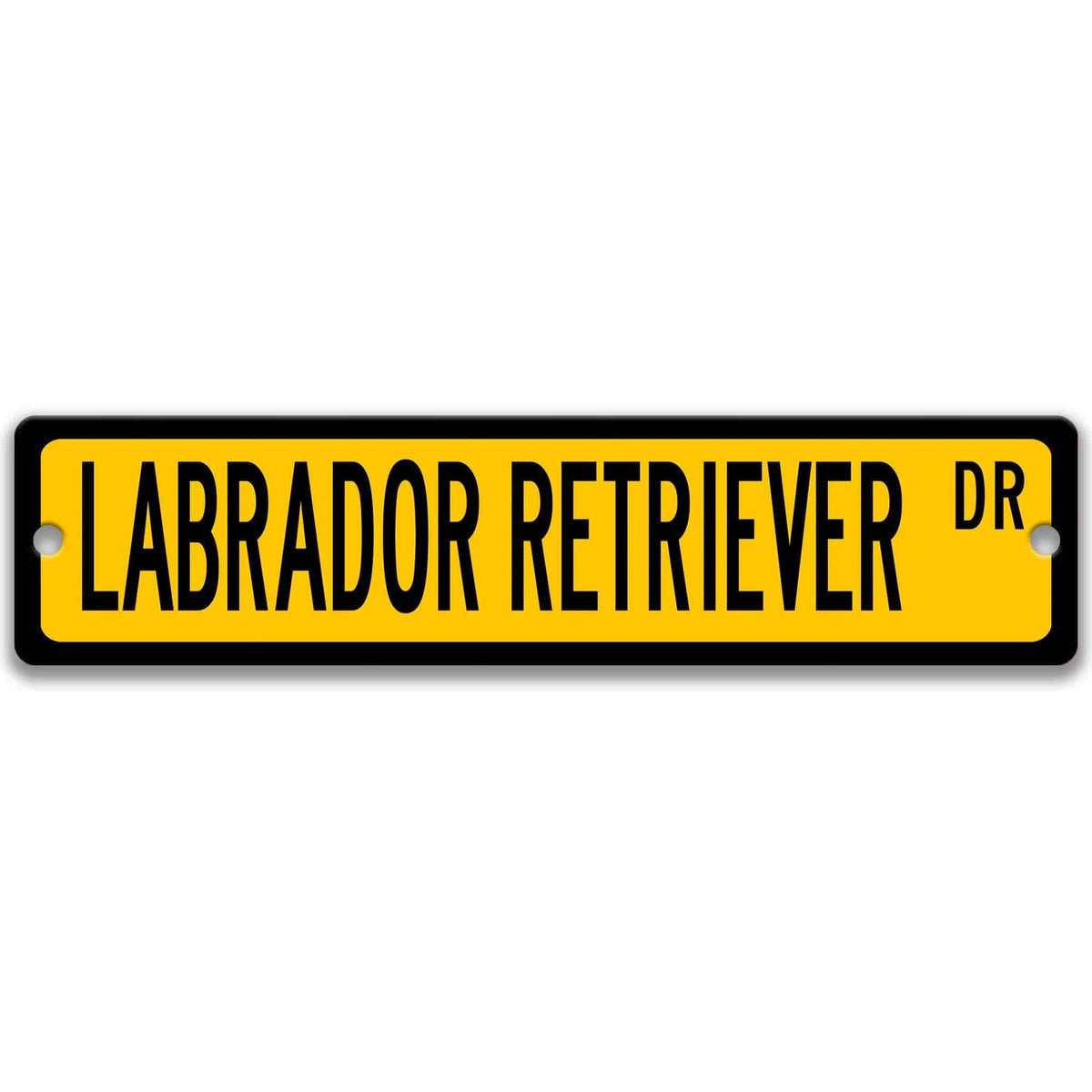 Black Labrador Retriever DR aluminum street sign with white lettering