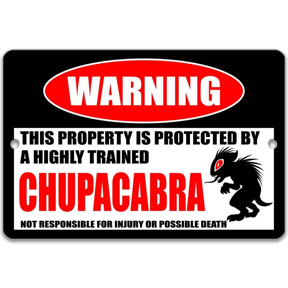 Chupacabra warning metal sign, glossy black, red WARNING oval and snarling chupacabra graphic