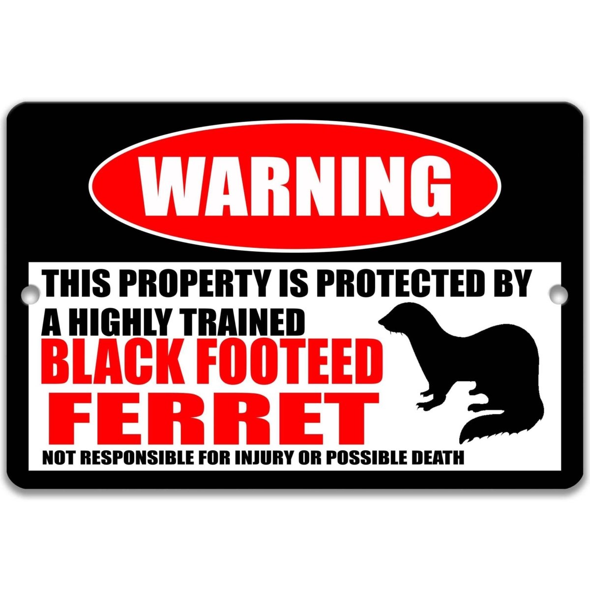 Black-footed ferret warning metal sign, glossy black, red WARNING oval and slender ferret silhouette
