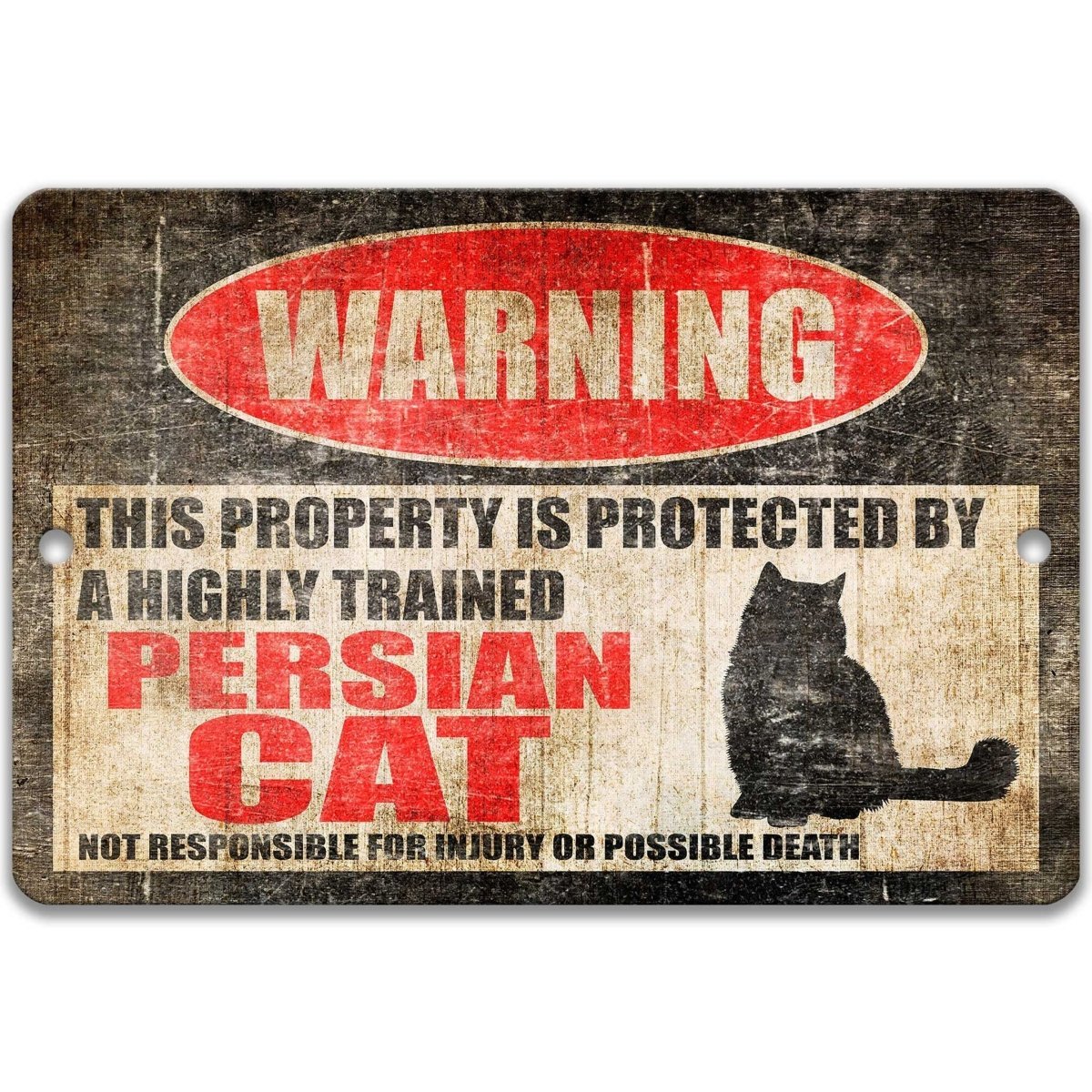 Persian Cat warning sign, red WARNING oval, this property is protected by a highly trained Persian Cat, with Persian cat silhouette