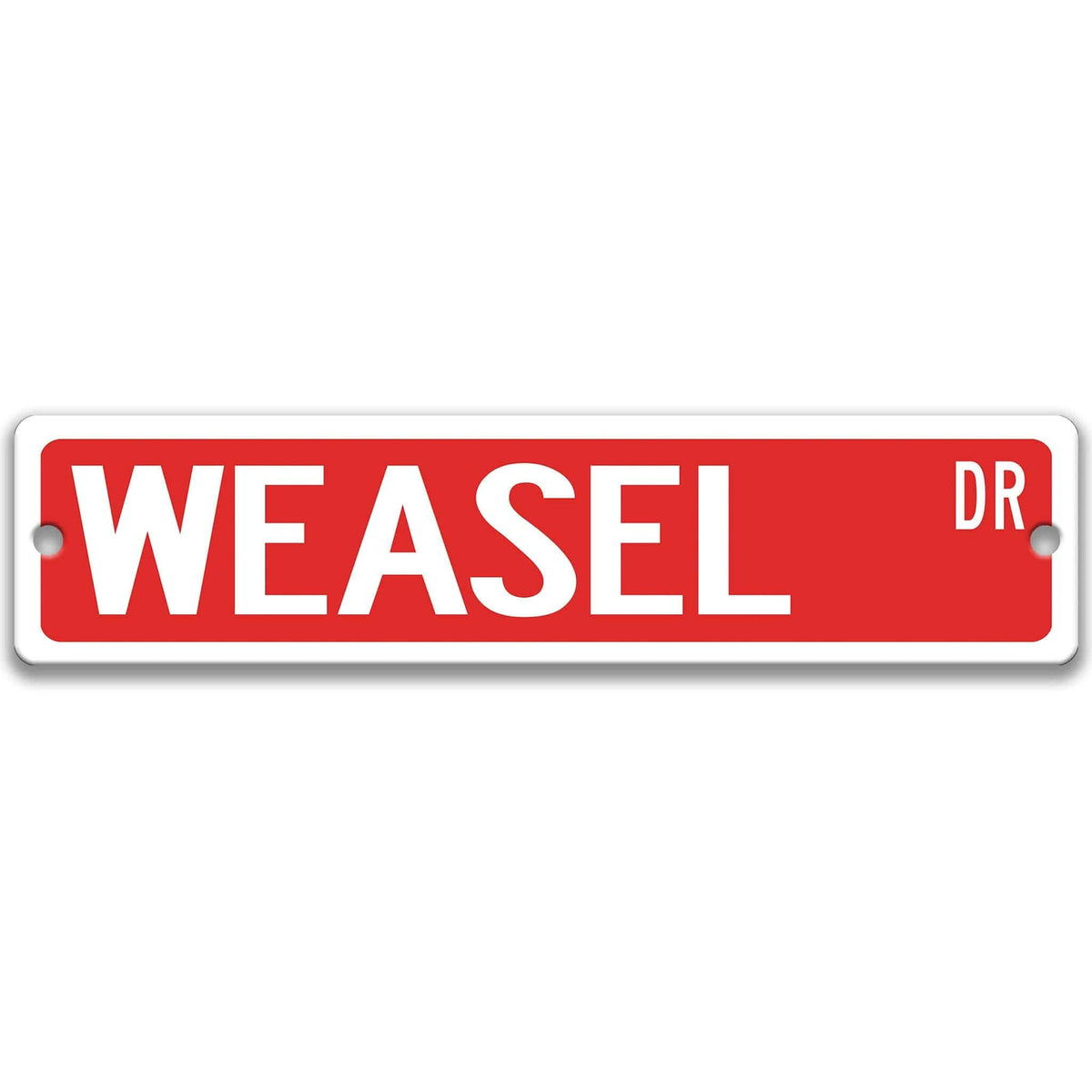 Weasel metal street sign in red background