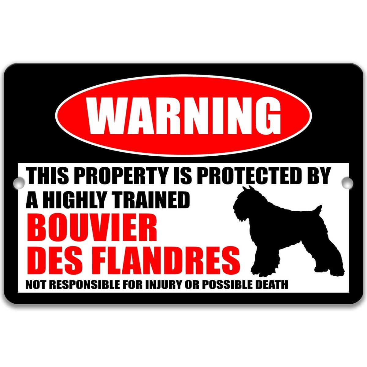 Bouvier des Flandres warning metal sign, Bouvier des Flandres dog silhouette beside bold red WARNING lettering, 'not responsible for injury or possible death'