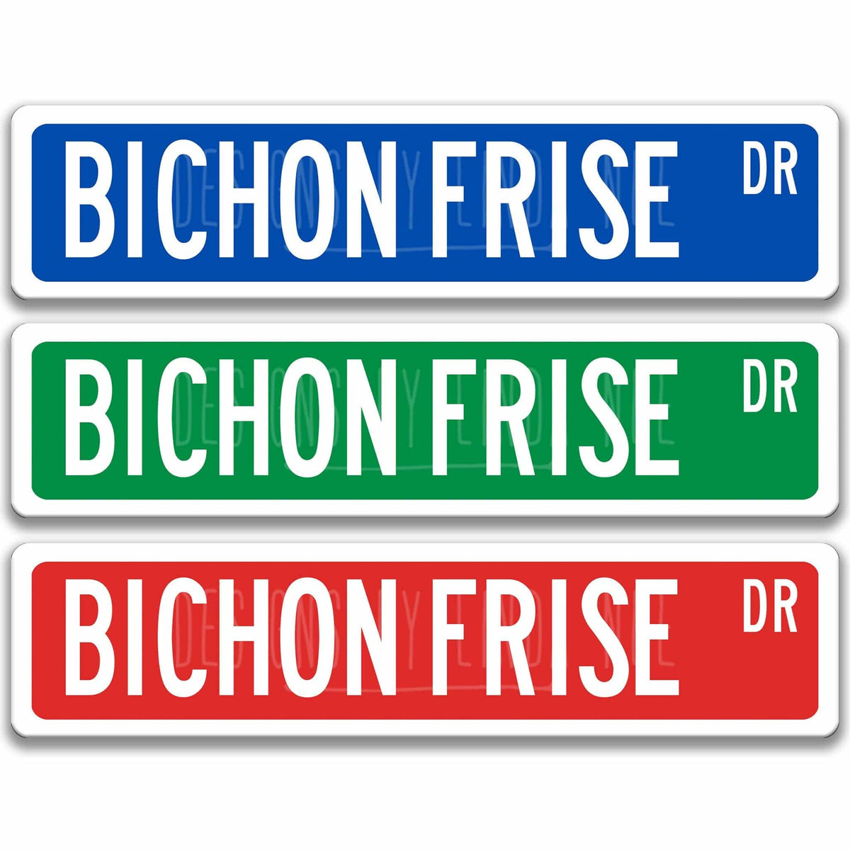 Bichon Frise DR street name sign shown in three aluminum color options