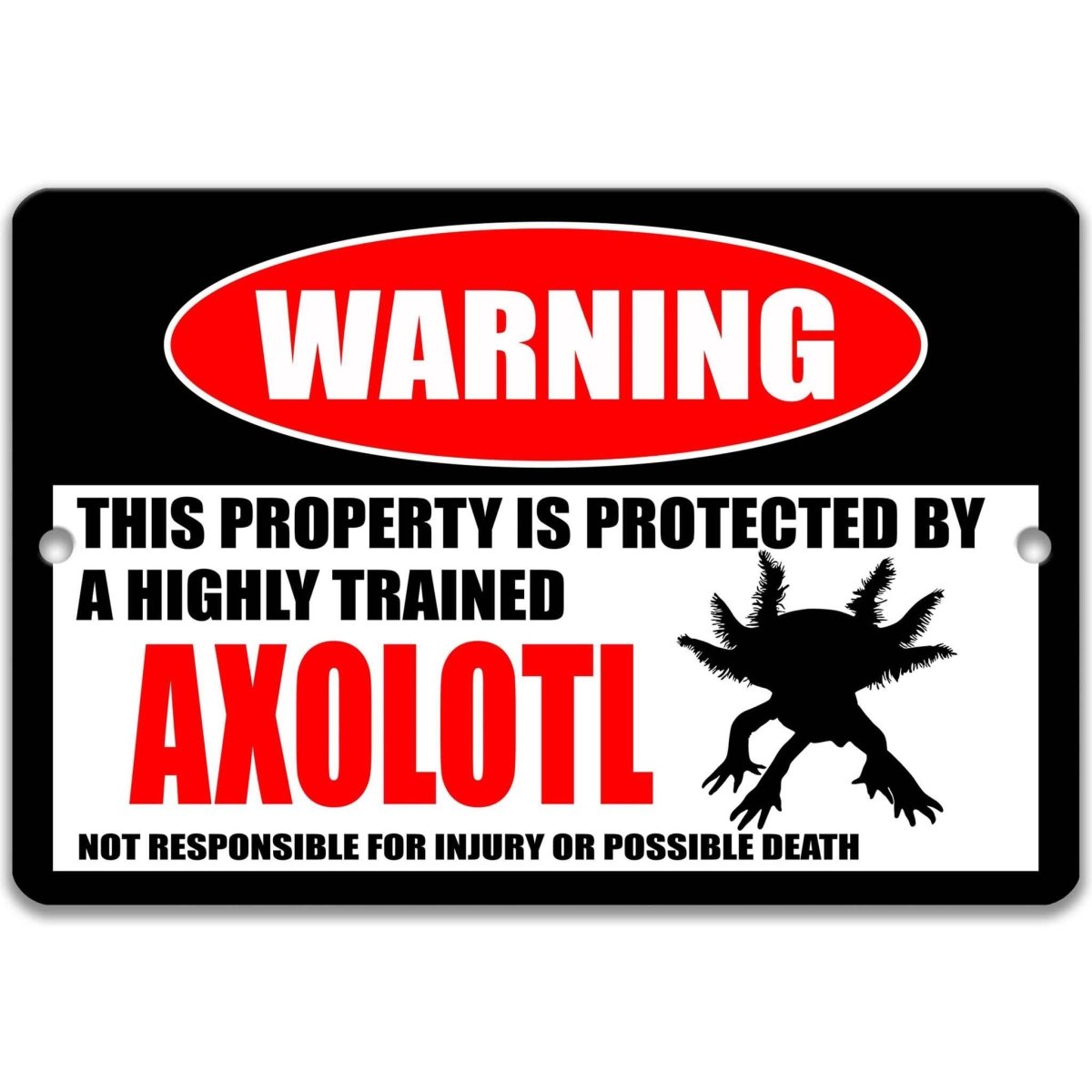 Axolotl warning metal sign, glossy black, red WARNING oval and frilly-gilled axolotl silhouette