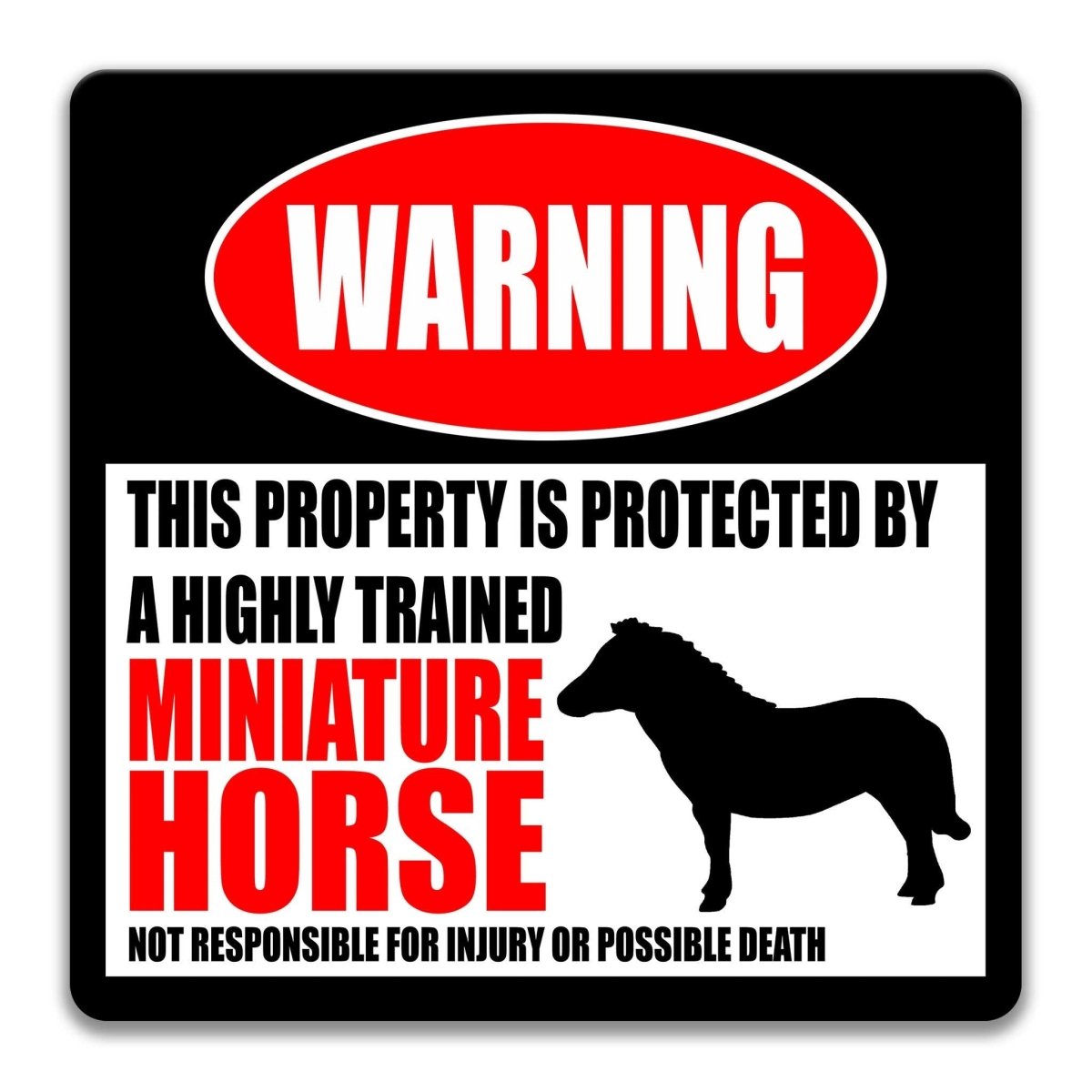 Miniature Horse warning sign, red WARNING banner and large miniature horse silhouette, funny Miniature Horse lover gift, aluminum with rounded corners