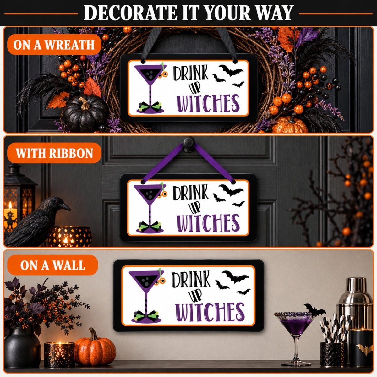 Drink Up Witches sign shown on a wreath, a door, and a wall