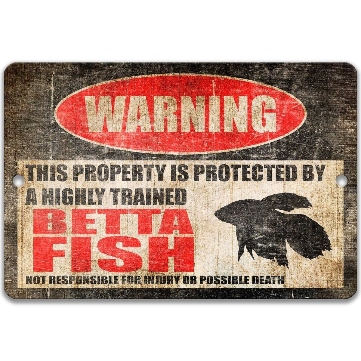 Betta Fish warning sign, red WARNING oval, this property is protected by a highly trained Betta Fish, with betta fish silhouette