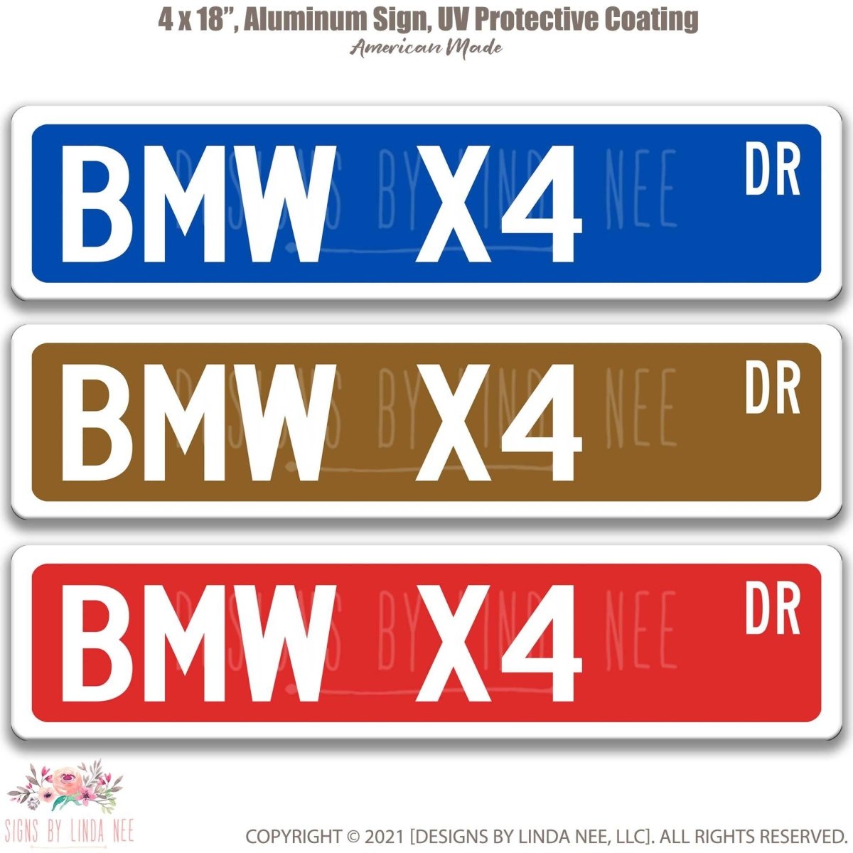 BMW X4 DR street name sign shown in three aluminum color options