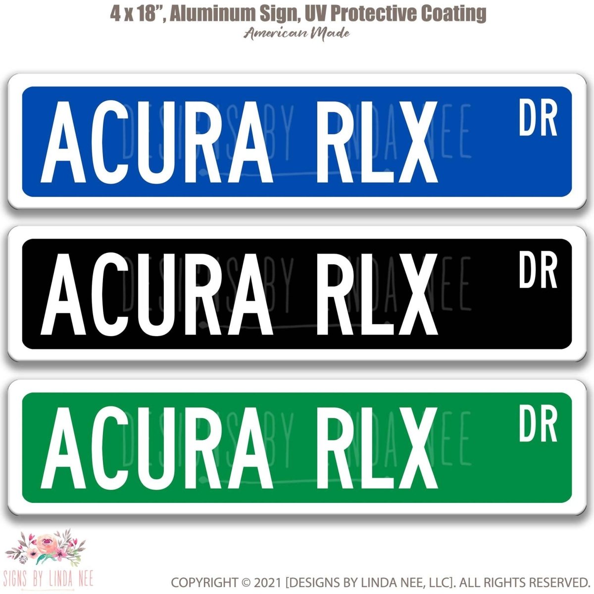 Acura RLX DR street name sign shown in three aluminum color options
