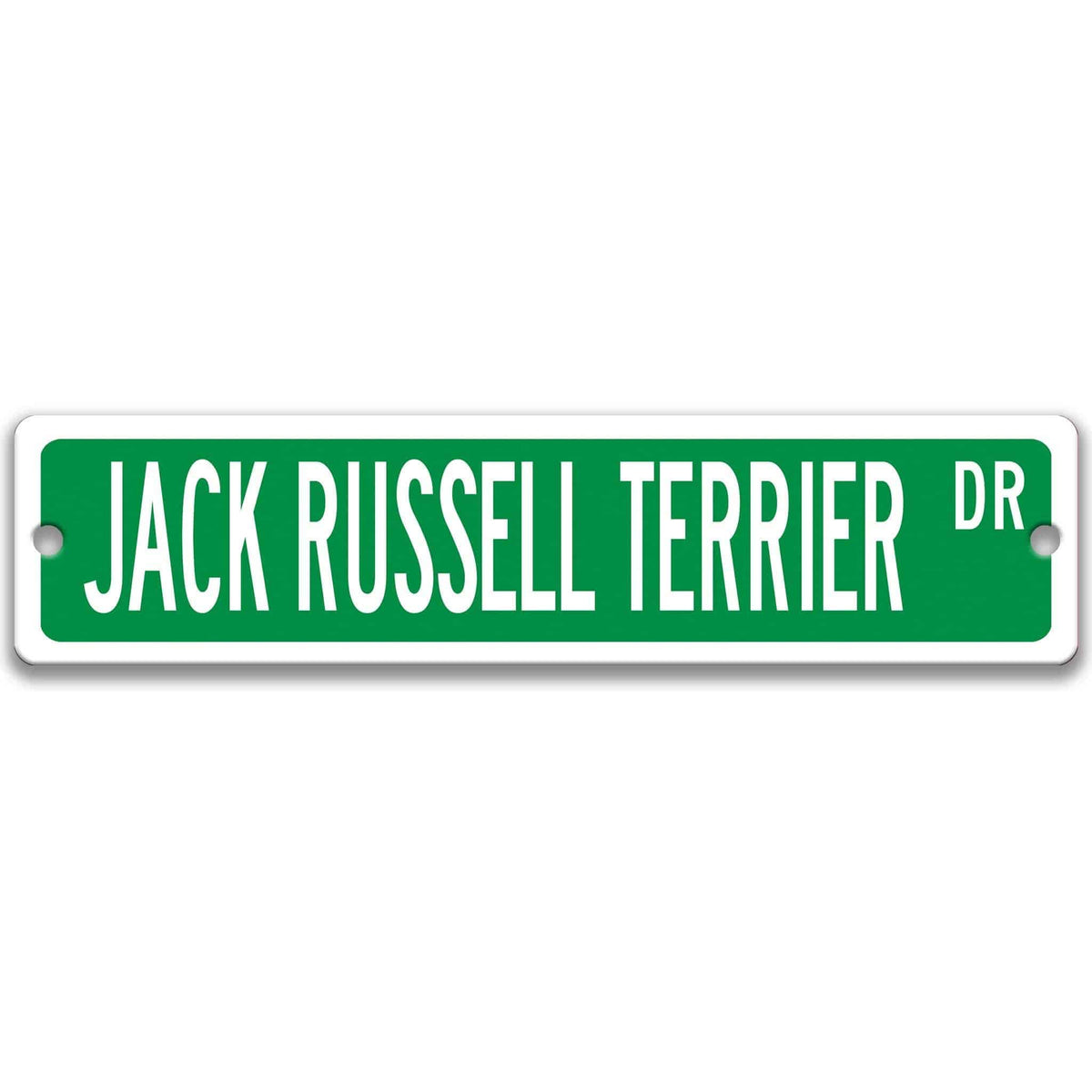 Green Jack Russell Terrier DR aluminum street sign with white lettering
