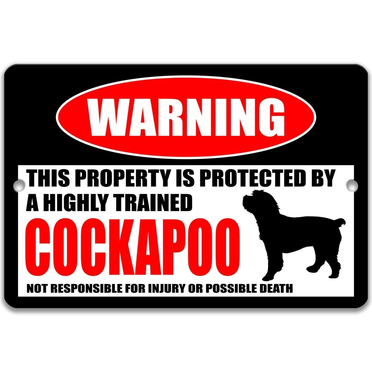 Cockapoo warning metal sign, Cockapoo dog silhouette beside bold red WARNING lettering, 'not responsible for injury or possible death'