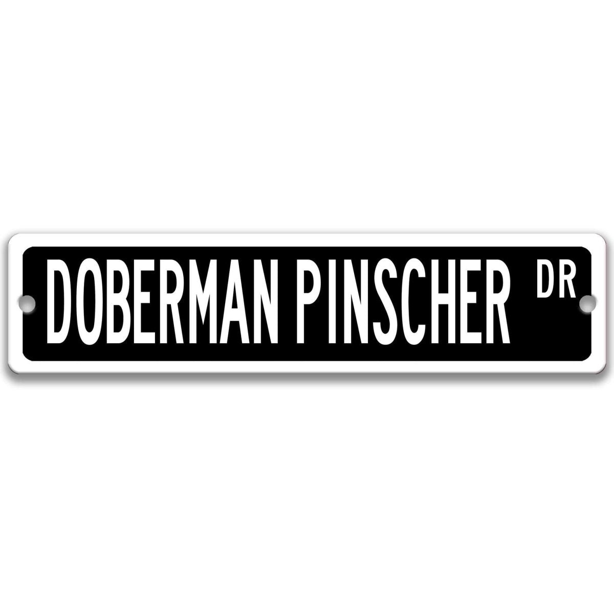 Black Doberman Pinscher DR aluminum street sign with white lettering