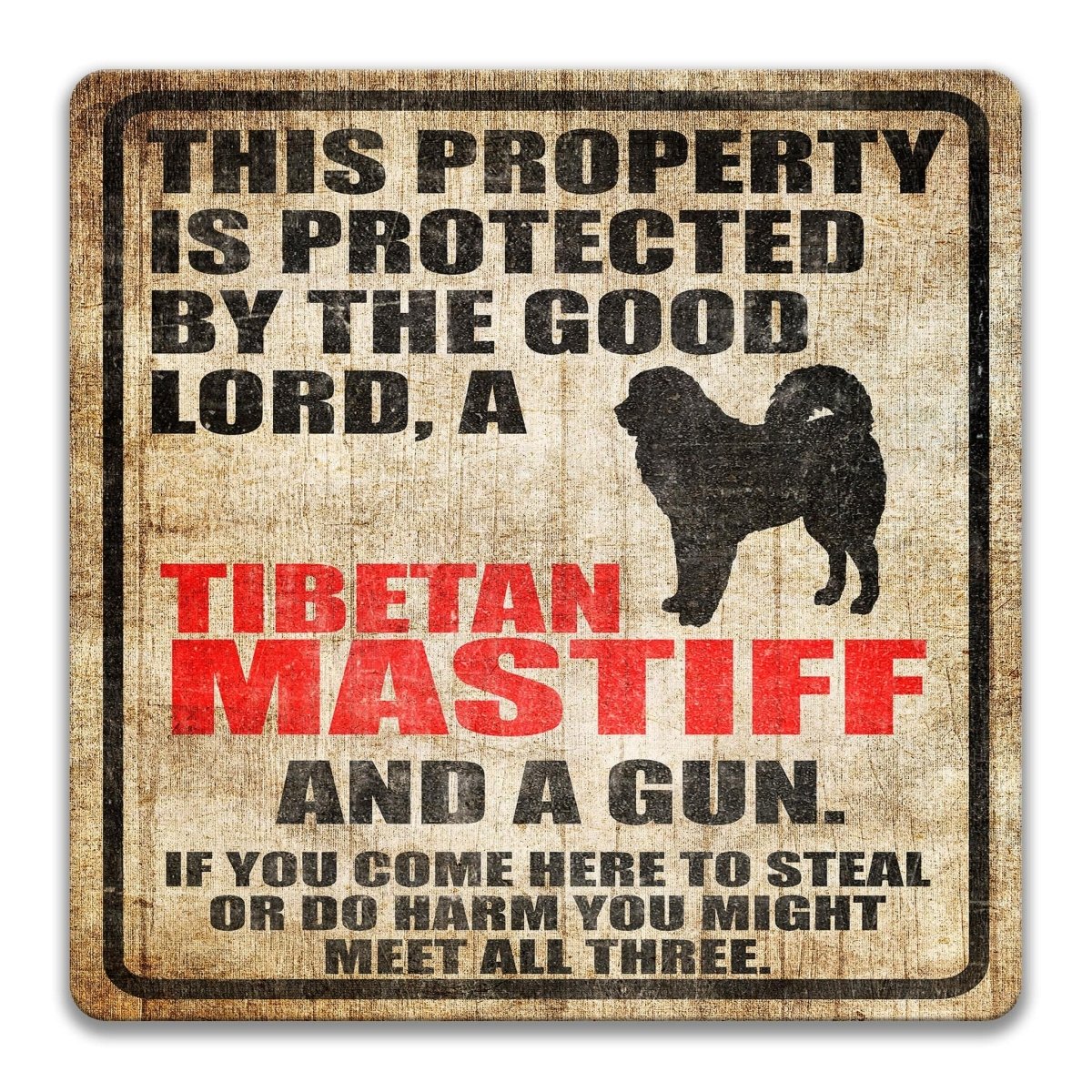 The image is a sign with a warning message about Tibetan Mastiff dogs and guns.