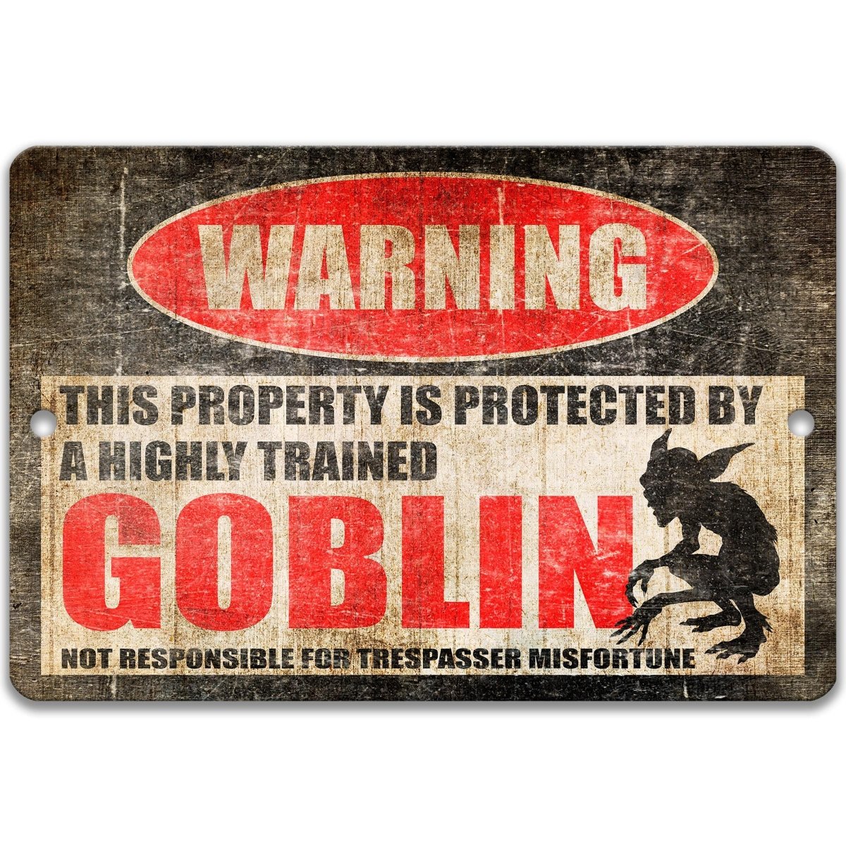 a sign with a warning and a silhouette of a trained goblin.