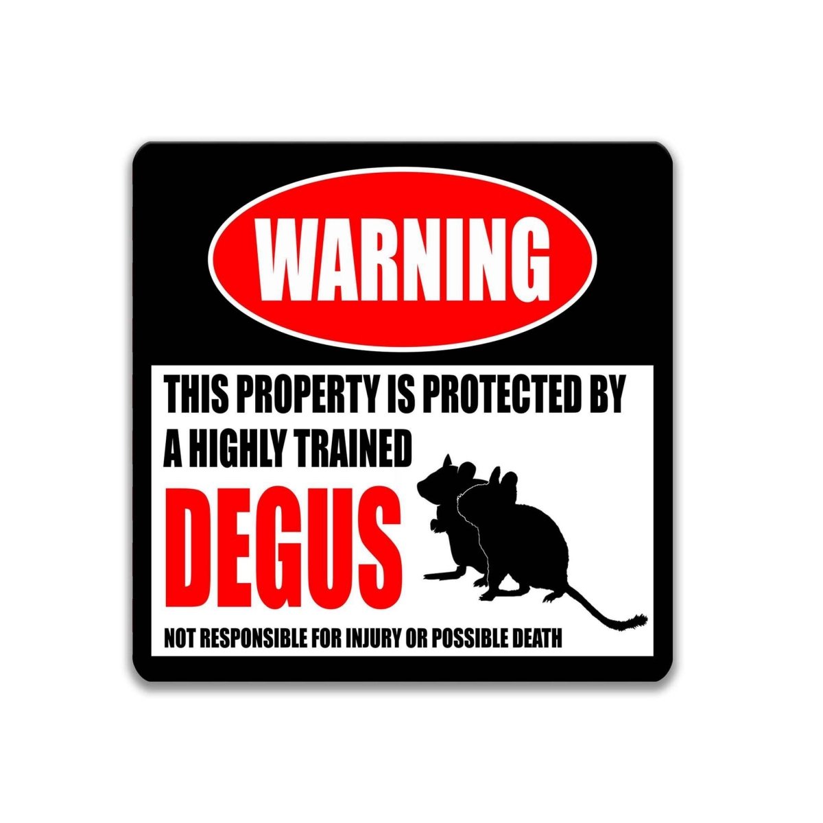Square degus warning metal sign, black background with red WARNING banner and degu silhouette