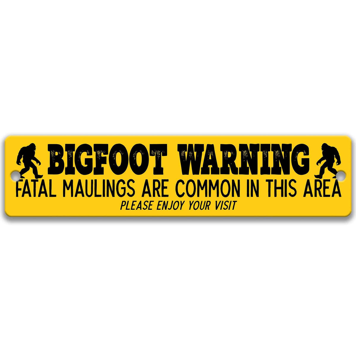 Bigfoot warning metal sign, yellow national-park style, fatal maulings are common in this area, please enjoy your visit, with Bigfoot silhouettes