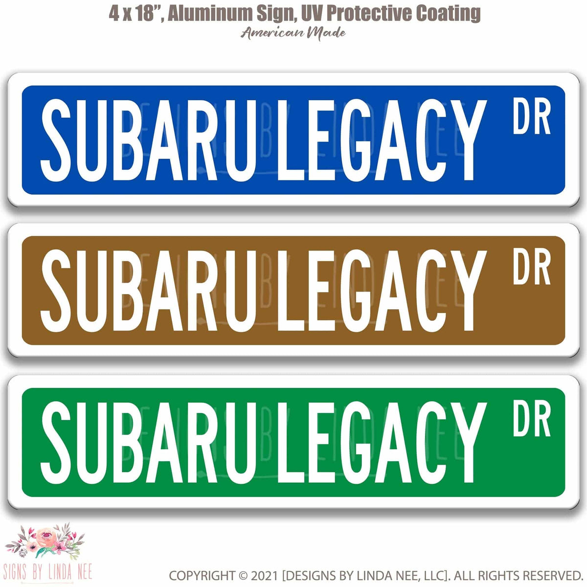 Subaru Legacy DR street name sign shown in three aluminum color options