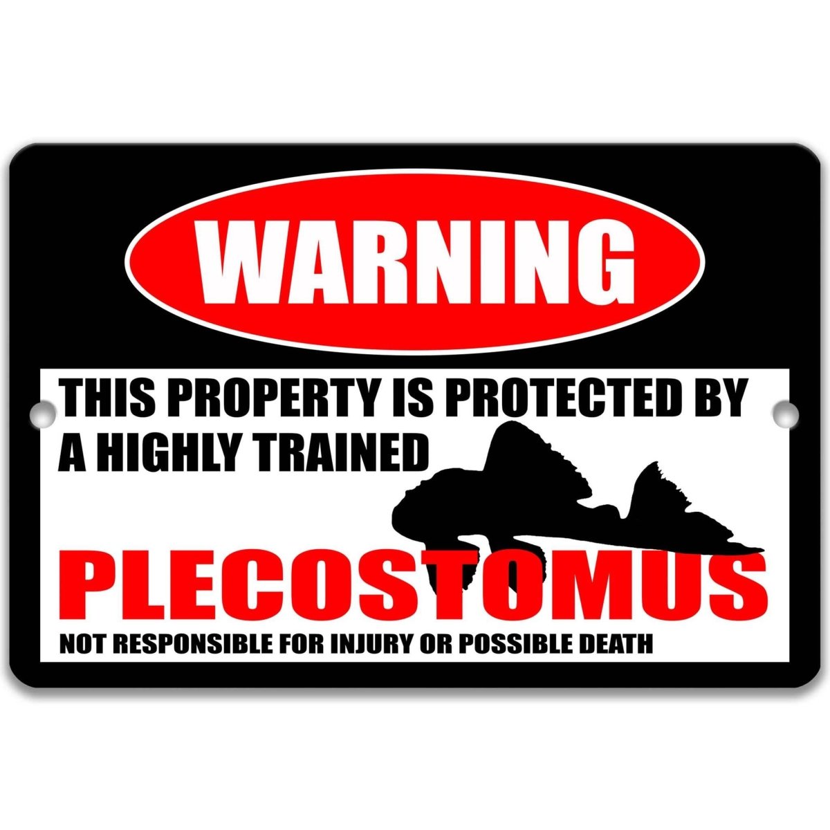 Square plecostomus warning metal sign, black background with red WARNING banner and pleco catfish silhouette